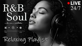 【R&B Soul】Relax & Reflect Playlist – Smooth Vocals & Laid-Back Grooves | 🔴LIVE 22/7