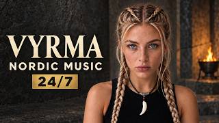 Viking Music 24/7 LIVE 🔥 Female Vocals | Epic Nordic Folk & Old Norse Songs | VYRMA Radio