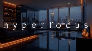 Hyperfocus Music ･ Deep Work, Coding & Study for High Productivity