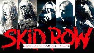 SKID ROW - Won’t Get Fooled Again | official music video